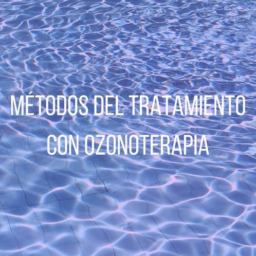 método del tratamiento con ozonoterapia