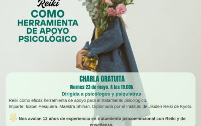 Reiki como eficaz herramienta de apoyo para el tratamiento psicológico. Charla gratuita.