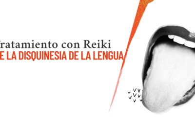 Tratamiento con Reiki de una disquinesia de lengua