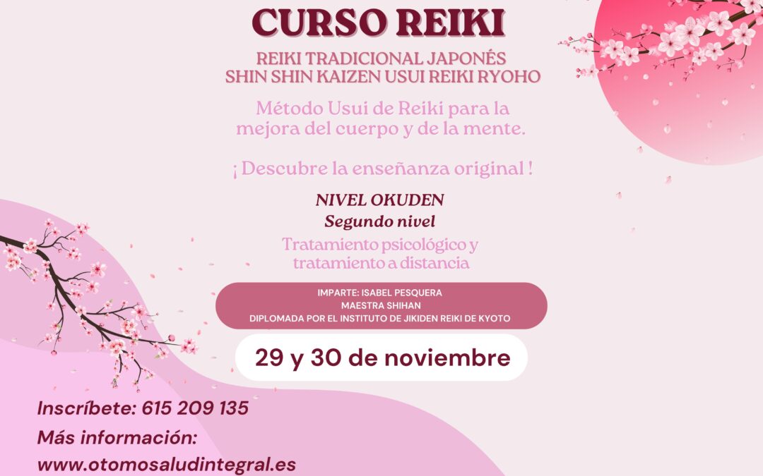 Curso de segundo nivel de Reiki Tradicional Japonés. Nivel OKUDEN. Segundo nivel
