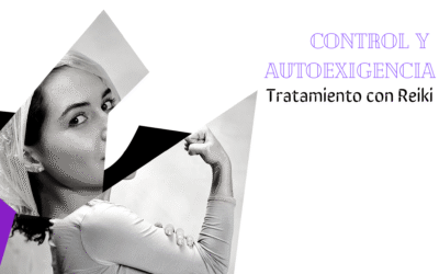 Tratamiento con Reiki del control y la autoexigencia