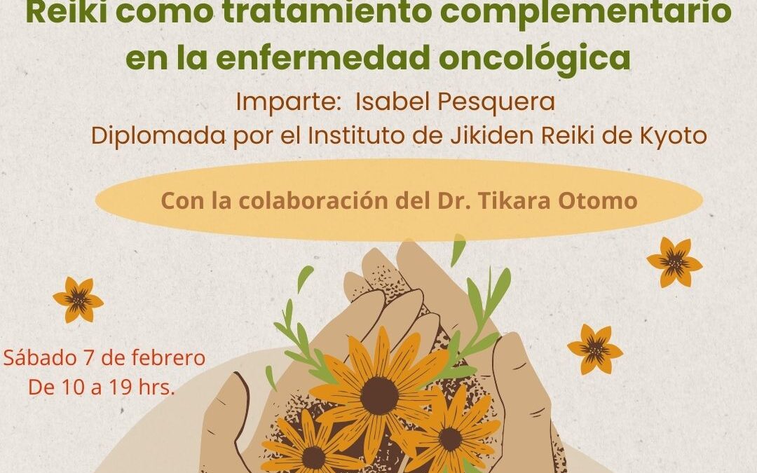 Jornada Técnica. Reiki como tratamiento complementario en la enfermedad oncológica.
