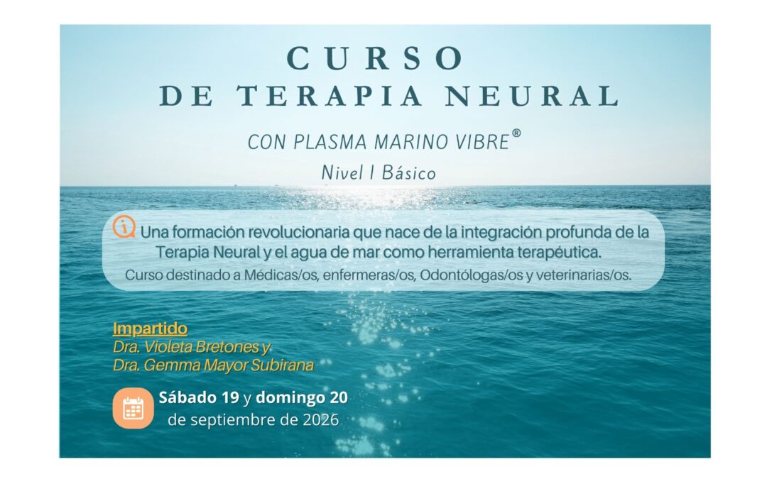 Curso.  Terapia Neural Con Plasma Marino Vibre®️. Nivel I Básico