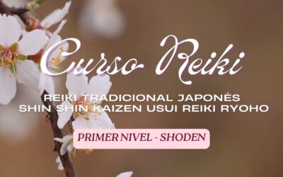 Curso de Reiki Tradicional Japonés. Primer nivel – Shoden