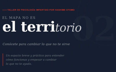 Taller de Psicología. El mapa no es el territorio.
