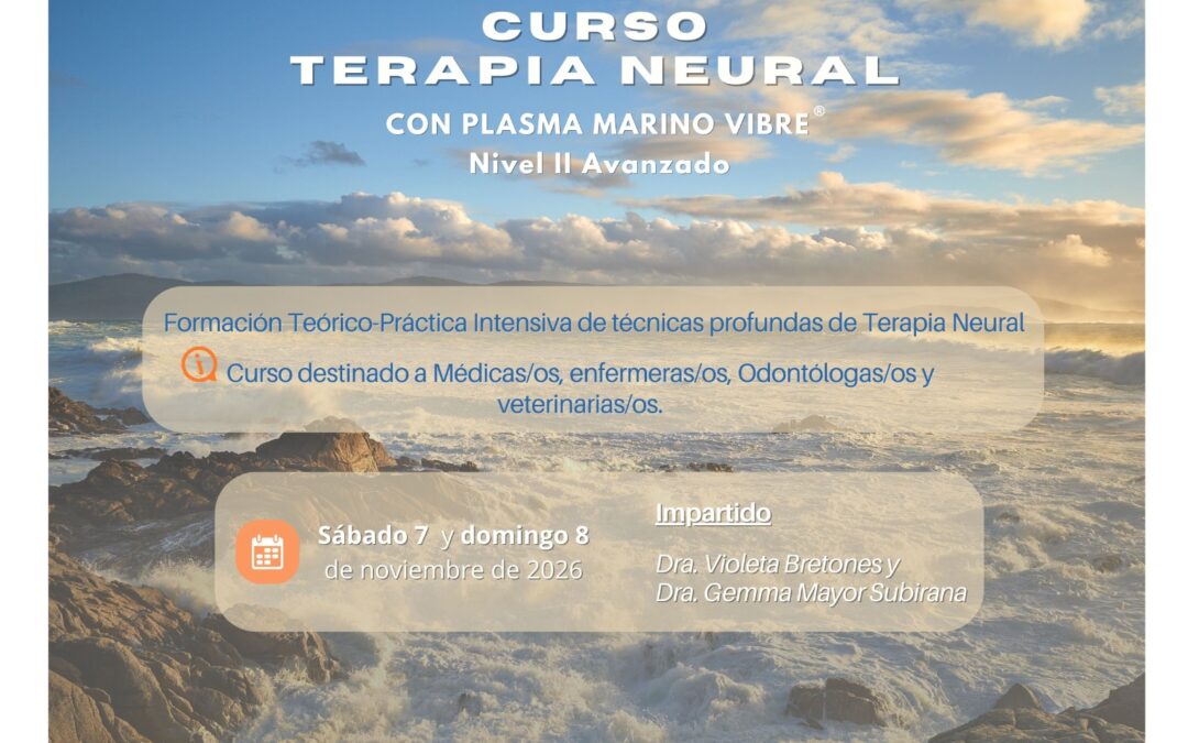 Curso.  Terapia Neural con Plasma Marino Vibre®️. Nivel avanzado